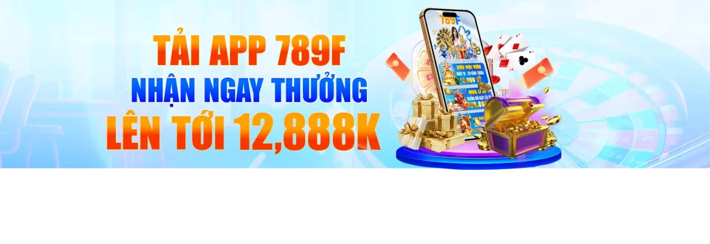 Tải app nhận thưởng lớn